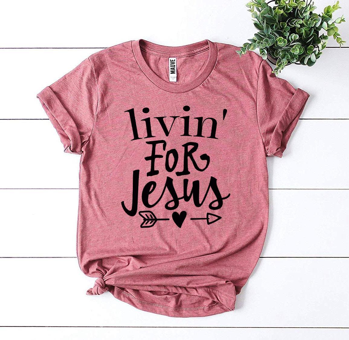 Living for Jesus | Premium Cotton Faith Tee