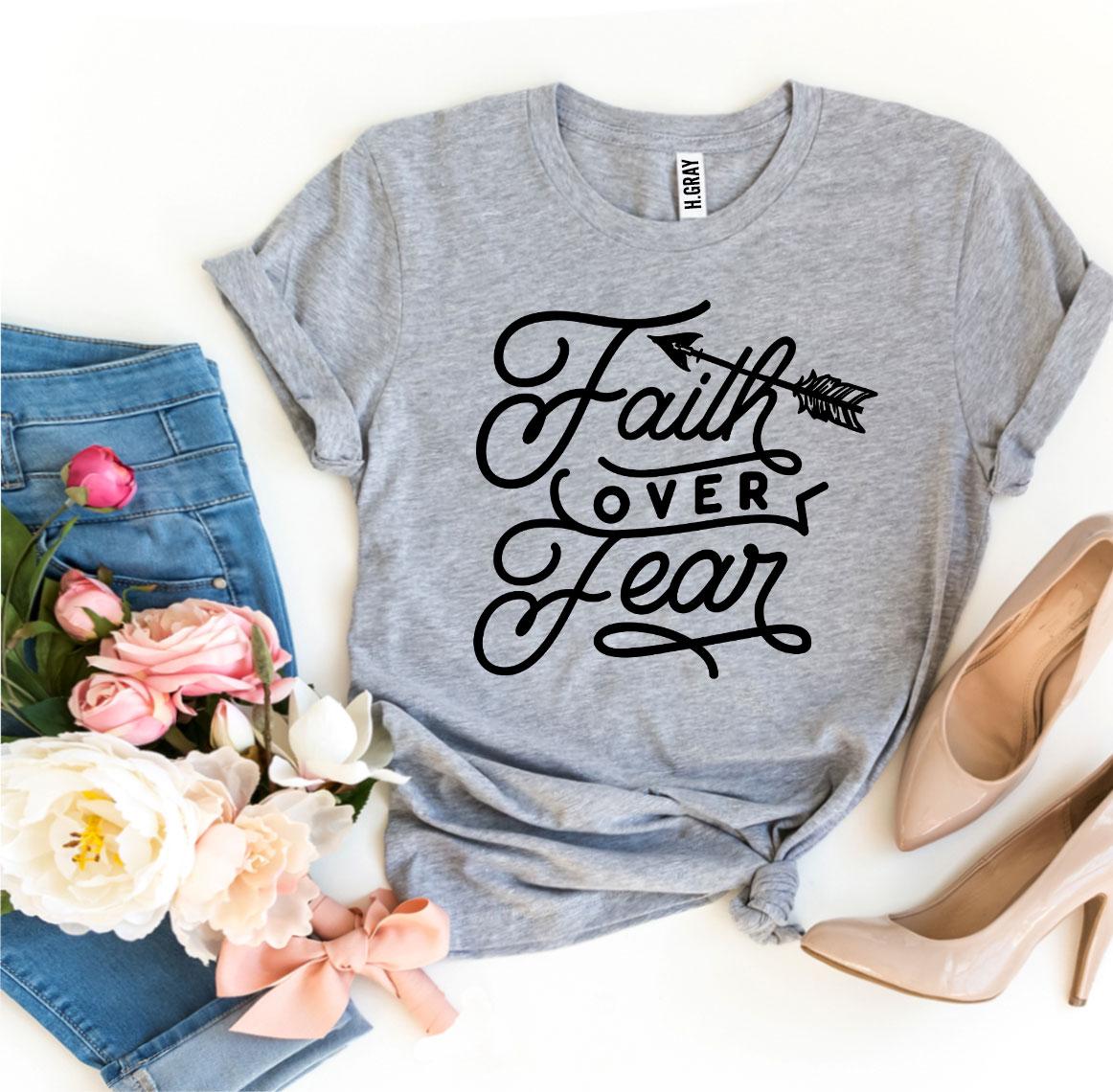 Faith Over Fear | Women's Inspirational Cotton Tee