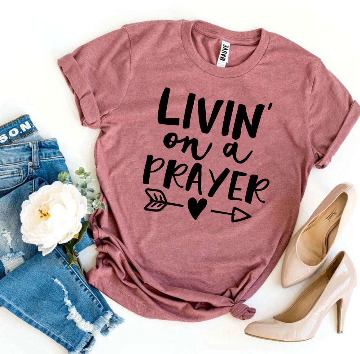 Living on a Prayer | Women's Faith Cotton Tee