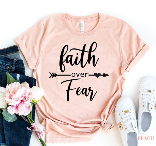 Faith Over Fear | Soft Cotton Everyday Tee for Women
