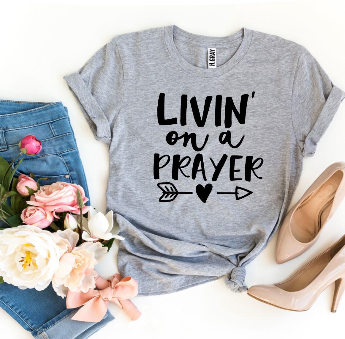 Living on a Prayer | Women's Faith Cotton Tee