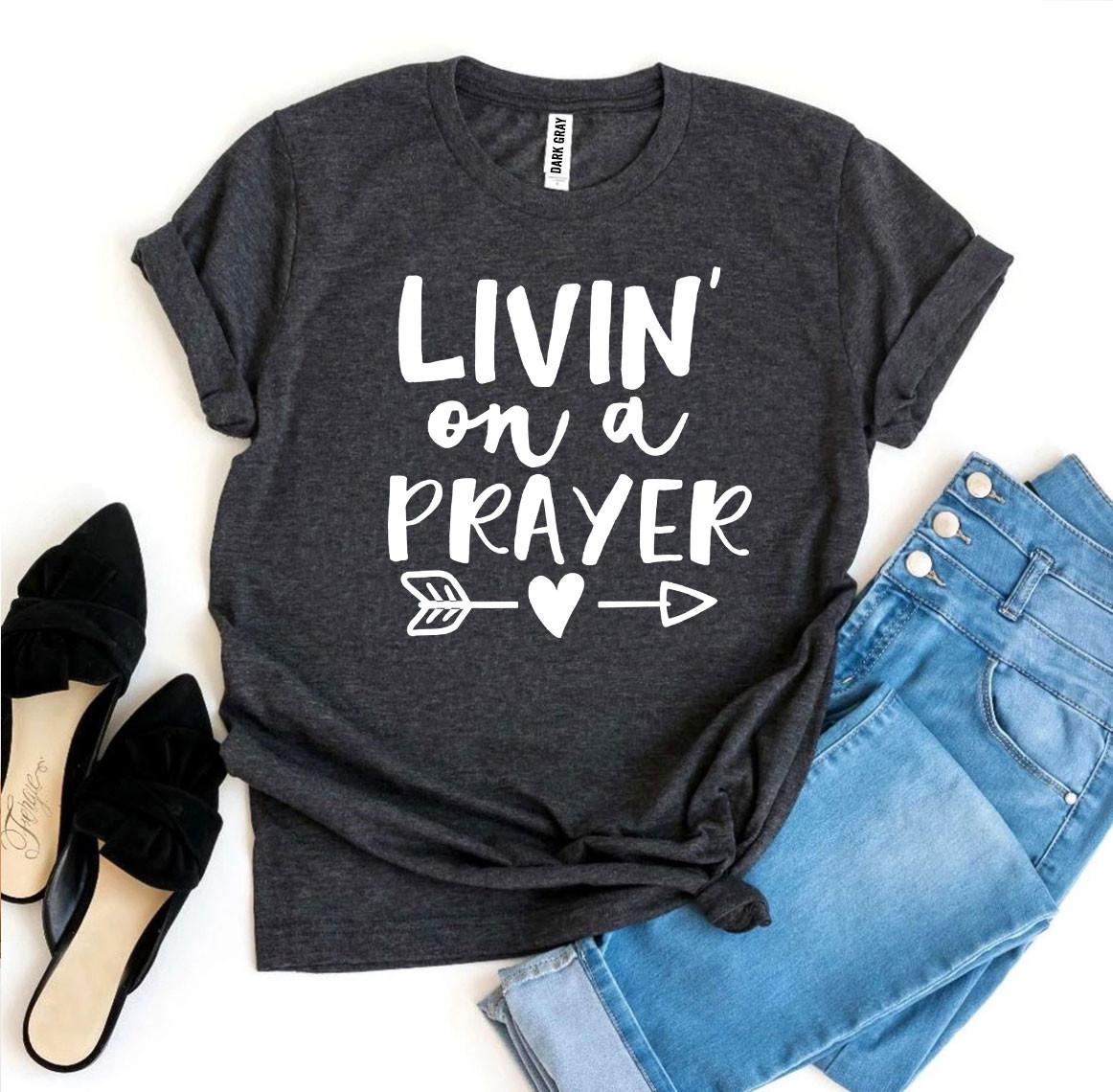 Living on a Prayer | Women's Faith Cotton Tee