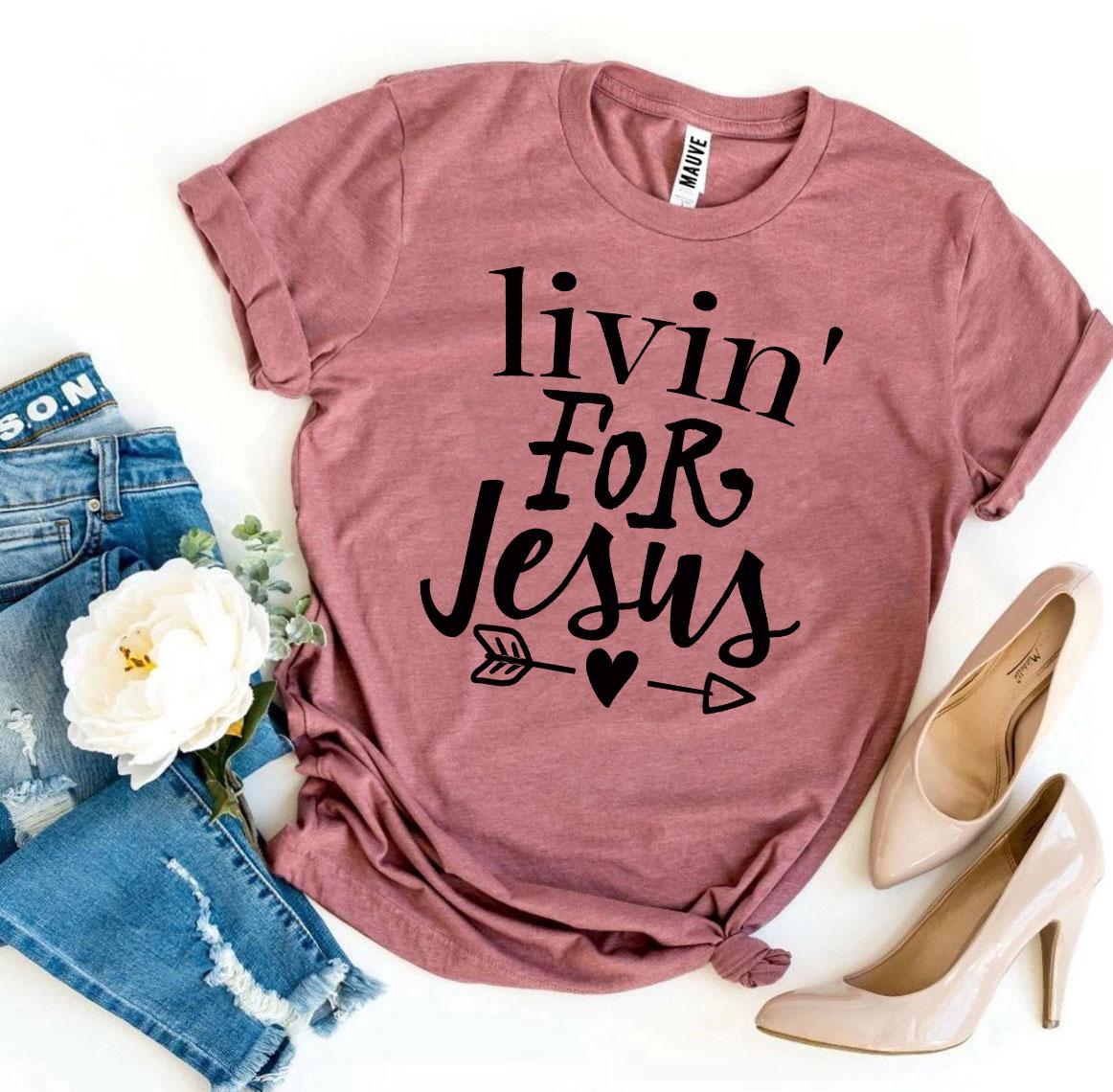 Living for Jesus | Premium Cotton Faith Tee