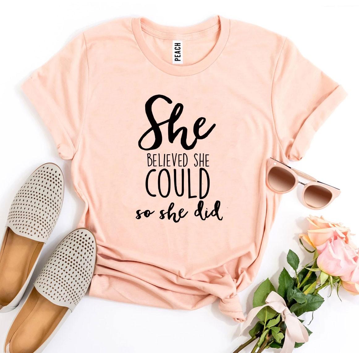 She Believed She Could | Women's Empowerment Cotton Tee